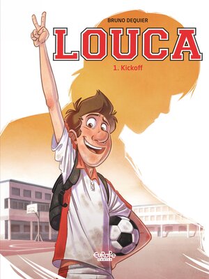 cover image of Louca--Volume 1--Kickoff